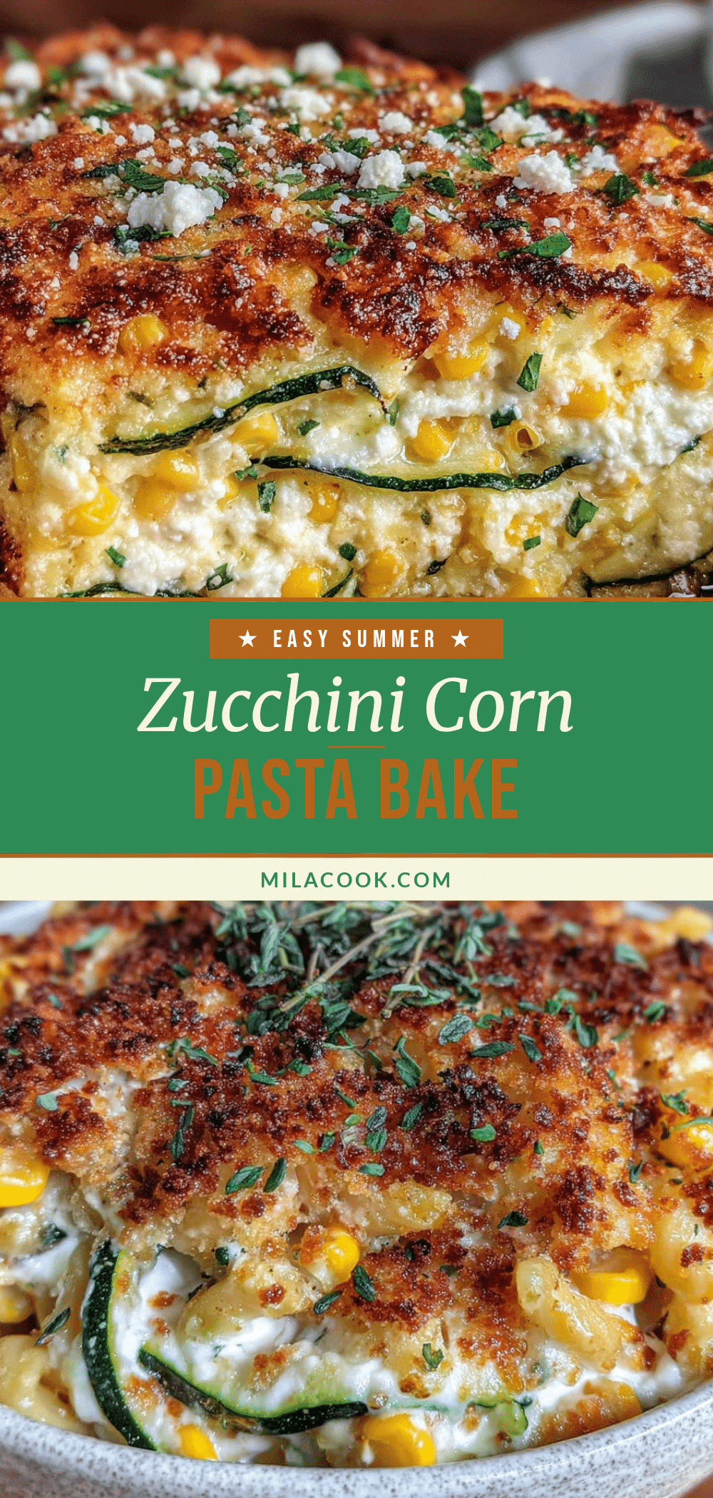summer zucchini corn ricotta pasta bake recipe