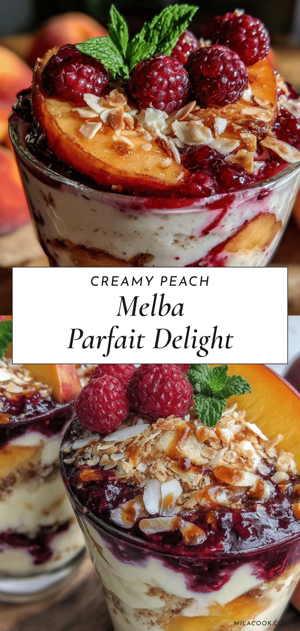 Fresh Peach Melba Parfait recipe