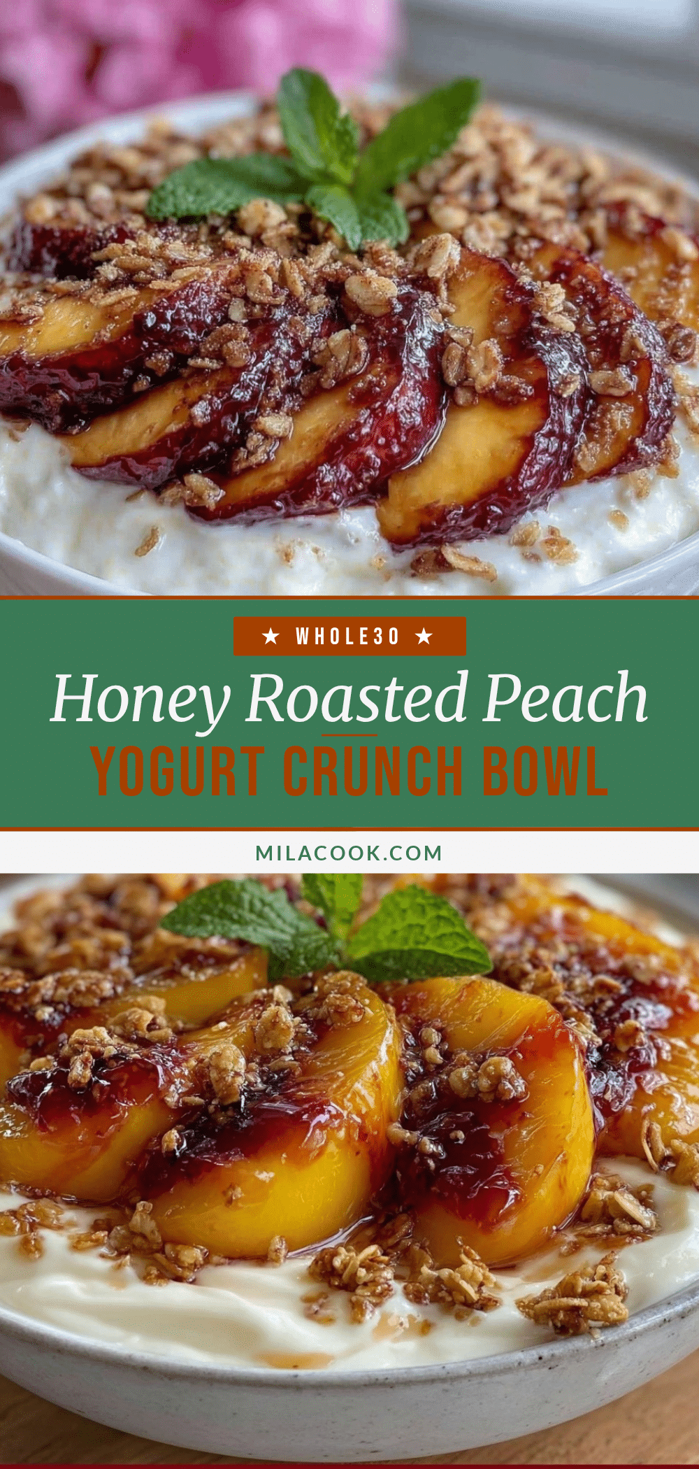 honey roasted peach yogurt bowl recipe