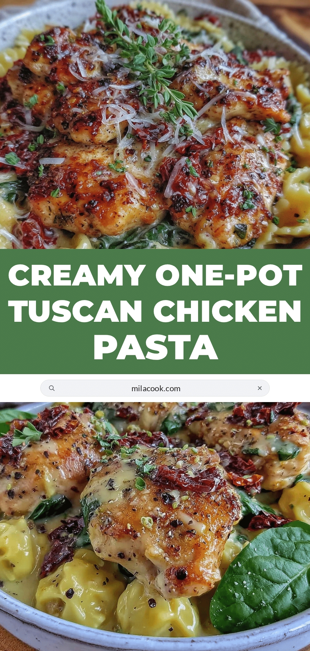 creamy one-pot Tuscan chicken pasta recipe