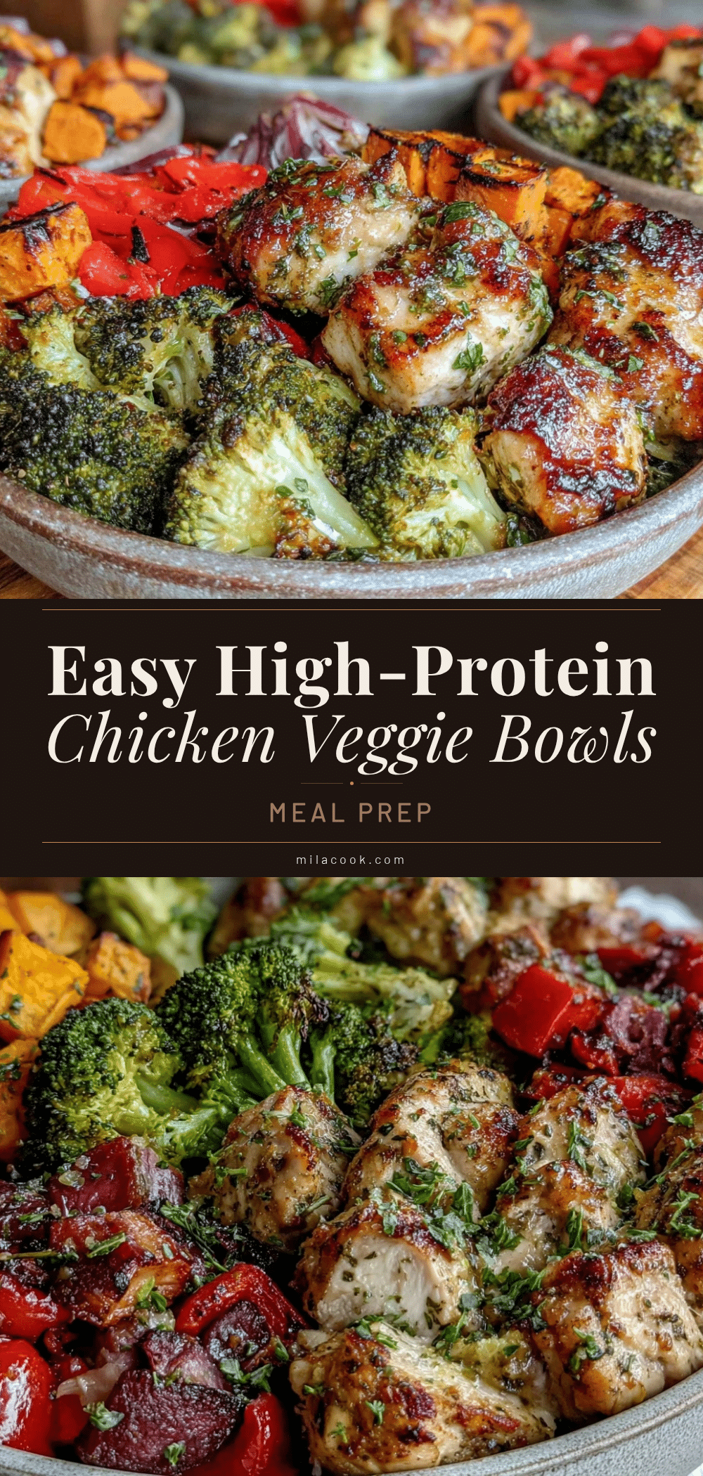 high-protein chicken and veggie meal prep bowls recipe